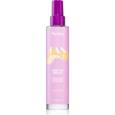 Fanola FAN touch KEEP ME BRIGHT spray do nabłyszczania i zmiękczania włosów 100 ml