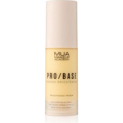 MUA Makeup Academy PRO/BASE Banana Brightening rozświetlająca baza 30 ml