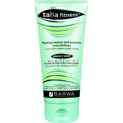 Barwa Talia Fitness Peeling - masaż pod prysznic antycellulitowy z naturalnym olejkiem grejpfrutowym 200 ml