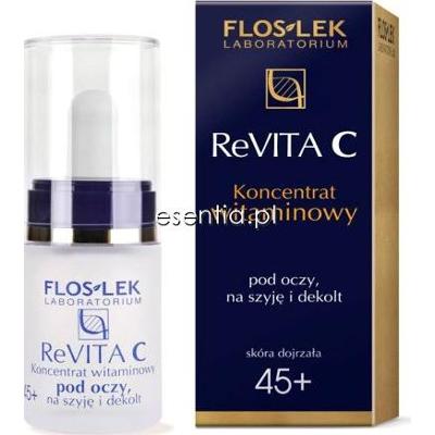 Flos-Lek ReVITA C 45+ Koncentrat witaminowy pod oczy, na szyję  i dekolt 