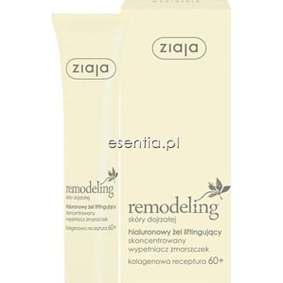Ziaja  remodeling skóry dojrzałej 60+ Hialuronowy żel liftingujący 30 ml