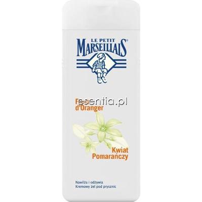 Le Petit Marseillais  Żel pod prysznic Fleur d'Oranger - Kwiat pomarańczy 250 ml lub 400 ml