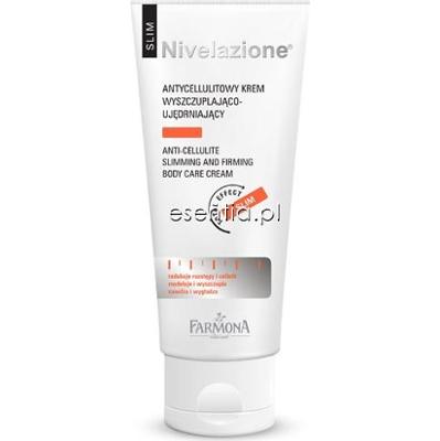 Farmona  Nivelazione Slim Antycellulitowy krem wyszczuplająco - ujędrniający do ciała 200 ml