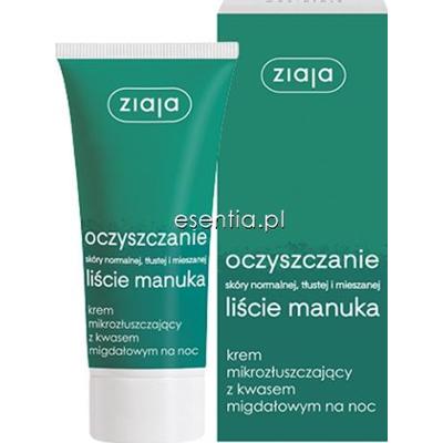 Ziaja  oczyszczanie - liście manuka, Krem mikrozłuszczający z kwasem migdałowym na noc 50 ml