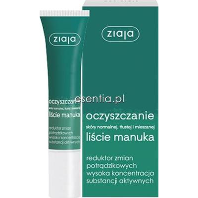 Ziaja  oczyszczanie - liście manuka, Reduktor zmian potrądzikowych 15 ml