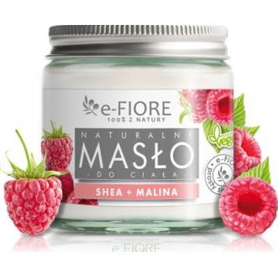 e-FIORE Masło do ciała 100% naturalne Shea Butter Malinowe 120ml