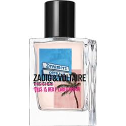 Zadig&Voltaire THIS IS HER! Zadig Dream Woda perfumowana 30 ml Damski