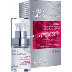 Farmona Skin Total Regenerist 45+ Krem wzmacniający strukturę skóry pod oczy, na powieki i w okolice ust 15 ml