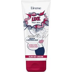 Lirene  Like Your Skin Serum ujędrniające do ciała Slim not Dream 