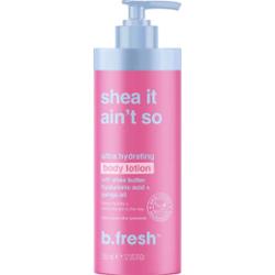 b.fresh Shea It Ain't So - Triple Moisture Body Lotion 355 ml